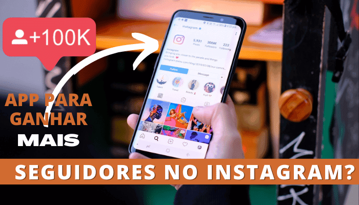 App para ganhar mais seguidores no Instagram