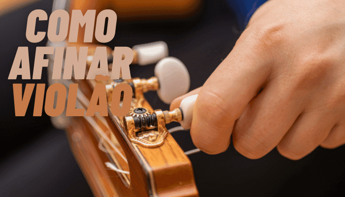 Como afinar violão